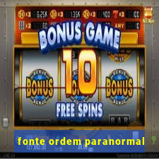 fonte ordem paranormal